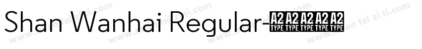 Shan Wanhai Regular字体转换